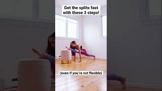 3 steps to get the Splits (even if you’re not flexible)