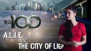 The 100⎜Alie & the City of Light