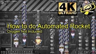 Oxygen Not Included - Rocket - Automated Rocket - launch automatically - Rocket Automation Guide