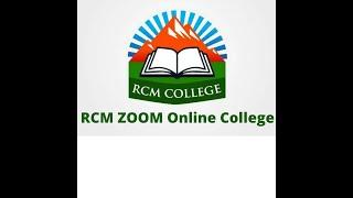 Welcome to RCM ZOOM online College