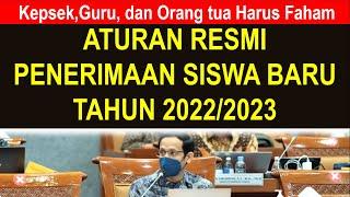Berita resmi Kemdikbud tentang aturan penerimaan peserta didik baru tahun 2022/2023