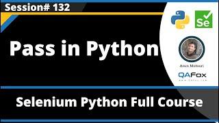 Python pass statement (Selenium Python - Session 132)