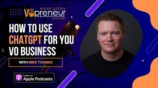 How to Use ChatGPT for Your Voice Over Business with Marc Scott