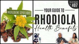Rhodiola - Health Benefits | The ATP Project 407
