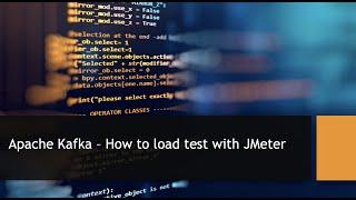 Apache Kafka load testing with JMeter