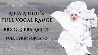 Aina Abdul’s Vocal Range (B2-G#5-Eb6-A6)