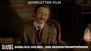 Sherlock Holmes - Der Seidenstrumpfmörder | die bekannteste Detektivgeschichte | ganzer Film in HD