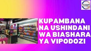 Jinsi ya kupambana na ushindani wa biashara ya vipodozi