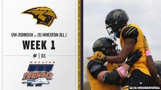 UW-Oshkosh vs. #9 Wheaton (Ill.) Highlights | D3 College Football 2024