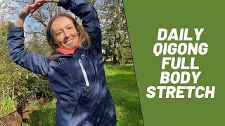 Qigong Full Body Stretch (Rib cage & Spine)