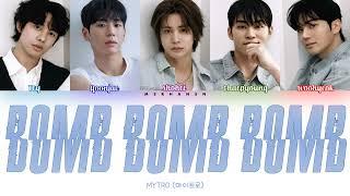 MYTRO (마이트로) - Bomb Bomb Bomb (밤밤밤) [Han|Rom|Eng] Color Coded Lyrics 가사