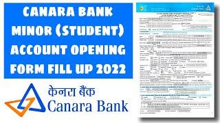Canara bank minor (student) account opening form fill up 2022 | how to fill minor A/C in Canara Bank