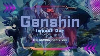 Genshin Tuesday: Day 2 of 3 of my break - The Gaming Puppy VOD