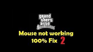 How to fix GTA: San Andreas Mouse not working (Mouse Fix 100% Working)_2