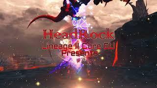 The Poor Assasin - HeadRock DK Castle Siege 03 - Lineage 2 Core EU PvP Game Play