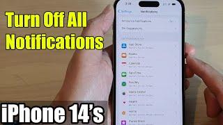iPhone 14's/14  Pro Max: How to Turn Off All Notifications