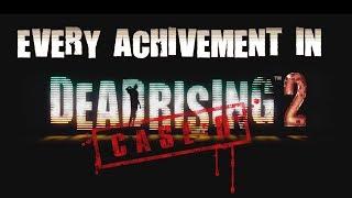 How to get every achievement in Dead Rising 2 Case Zero