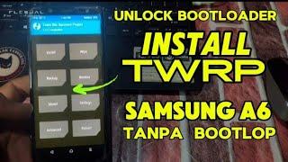 Install Twrp Samsung A6/600G Tanpa Bootlop