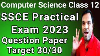 CBSE  Computer Science Class 12 board practical exam question paper 2023 | CS Practical Paper