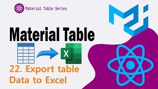 22. Export table to Excel in Material Table || Material UI