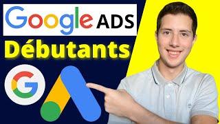Comment Lancer Des Publicités Google Ads pour Débutants (Tuto 2024)