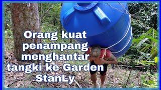 Menghantar tangki ke #GardenStanLy