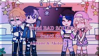 •||Vivid BAD SQUAD/VBS react to Anhane & Akitoya/SHIPS||Project sekai/Prsk||GC||2/2||ENG/RUS||•