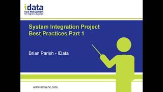 System Integration Project Best Practices - Part 1 of 2