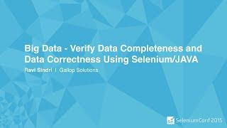 Big Data - Verify Data Completeness and Data Correctness Using Selenium/JAVA