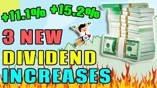 3 NEW Dividend Increases You Need To Know About!