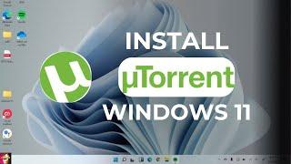 How to Download and Install uTorrent in Windows 10/11