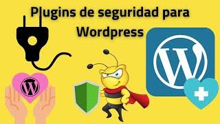 Plugins de Seguridad recomendados para WordPress