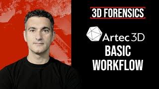 Tutorial: Artec Studio Basic Workflow | 3D Scanning Software | Forensics | Click 3D Ep.42