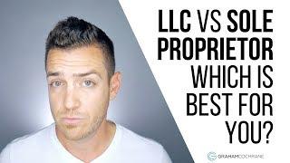 LLC vs Sole Proprietor: Which is best for YOUR business?