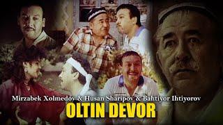 Oltin devor (o’zbek film 480p) Mirzabek Xolmedov & Husan Sharipov & Bahtiyor Ihtiyorov