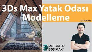 Yatak Odası Modelleme | 3ds Max Modelleme | Memduh Tanrıöver | MTYOU001