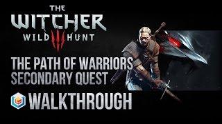 The Witcher 3 Wild Hunt Walkthrough The Path of Warriors Secondary Quest Guide Gameplay/Let's Play