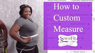 18- Custom Patterns: How to Measure your Body (Bootstrap) (Made-To-Measure Pattern/MTM)