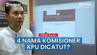 4 Nama Komisioner KPU di Sulsel Masuk Data Sipol Partai Politik, Dicatut?