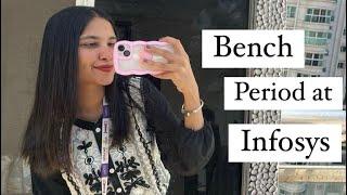 Infosys bench period | Bench period at Infosys | Daily Vlog - 10