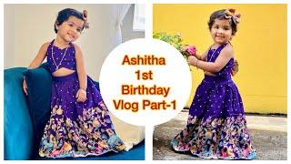 Ashitha 1st Birthday Vlog/Homemade Dryfruits Cake /Health problem/చాలా Sadగా అనిపించింది /Poser