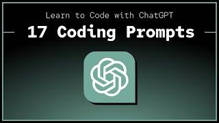 17 ChatGPT prompts for coding (my favorites)