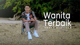 ANDRE MASTIJAN - WANITA TERBAIK (OFFICIAL LYRIC VIDEO)