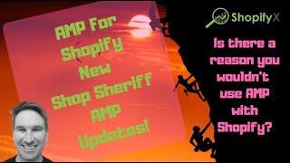 Shopify SEO - Shop Sheriff AMP Pages App Updates