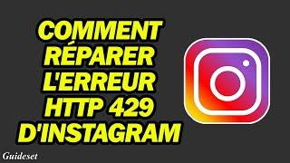 Correction De L'erreur 429 Instagram | Comment Réparer L'erreur Http 429 D'instagram