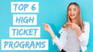 UP TO $7,000 PER SALE! TOP 6 HIGH TICKET AFFILIATE PROGRAMS 2021!