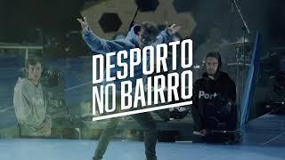 Desporto no Bairro - Espetáculo 2023