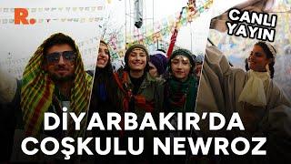 Diyarbakır'da coşkulu Newroz kutlaması #CANLI