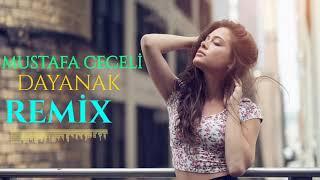 Mustafa Ceceli - Dayanak (Dj Mert Er Remix)