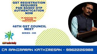 Pan Based authentication is mandate for GST Registration | GST Registration | Notification No. 26-22